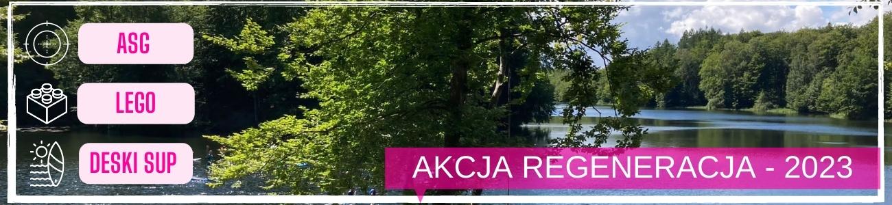 Akcja Regeneracja - 2023
