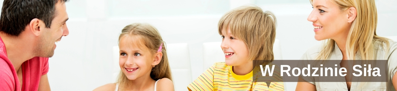 Rekrutacja do II edycji projektu pn. “W Rodzinie Siła – mazowiecki program wsparcia rodzin”